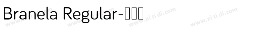 Branela Regular字体转换